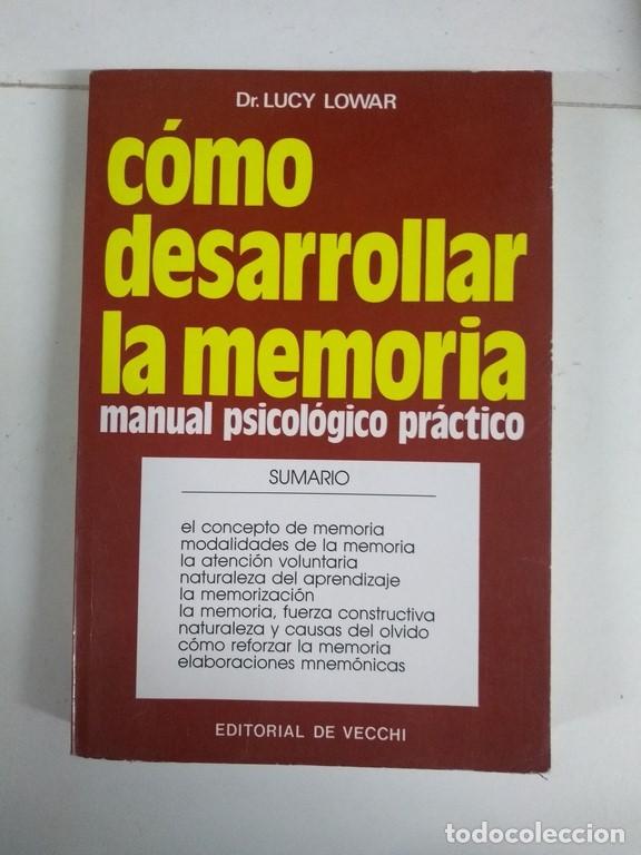 Libros: C&oacute;mo desarrollar la memoria - Dr. Lucy Lowar - Foto 1