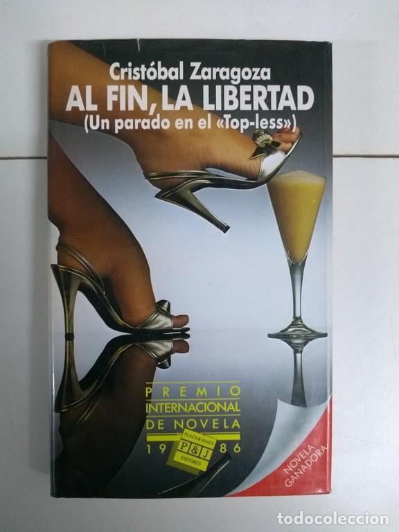 Libros: Al fin, la libertad - Crist&oacute;bal Zaragoza - Foto 1