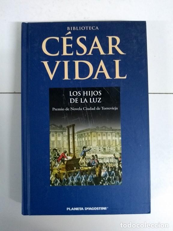 Libros: Los hijos de la luz - C&eacute;sar Vidal - Foto 1
