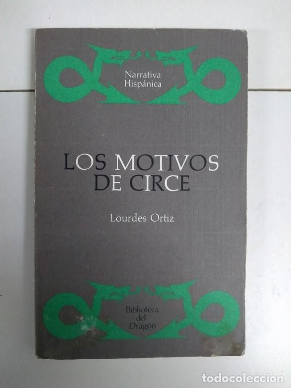 Libros: Los motivos de Circe - Lourdes Ortiz - Foto 1