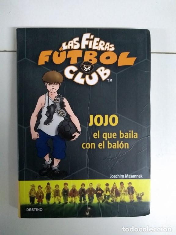 Libros: Jojo el que baila con el bal&oacute;n - Joachim Masannek - Foto 1