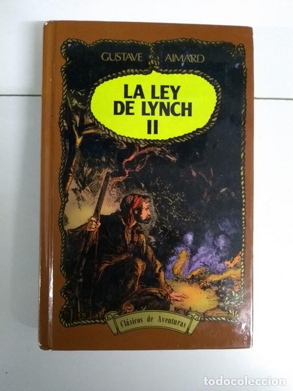 Libros: La ley de Lynch II - Gustave Aimard - Foto 1