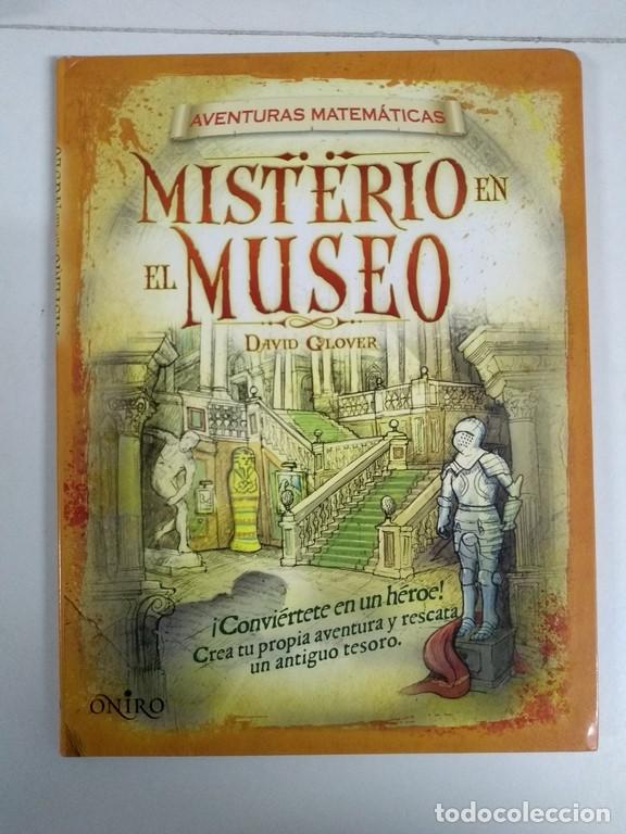 Libros: Aventuras matem&aacute;ticas. Misterio en el Museo - David Glover - Foto 1