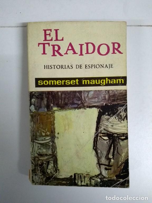 Libros: El traidor - Somerset Maugham - Foto 1