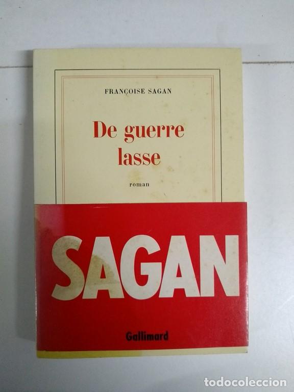 Libros: De guerre lasse - Fran&ccedil;oise Sagan - Foto 1