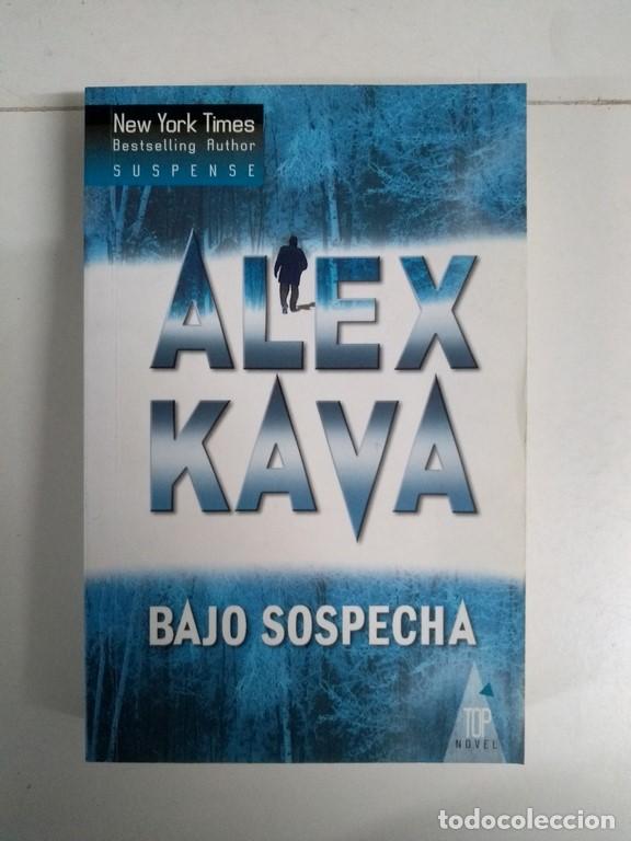 Libros: Bajo sospecha - Alex Kava - Foto 1