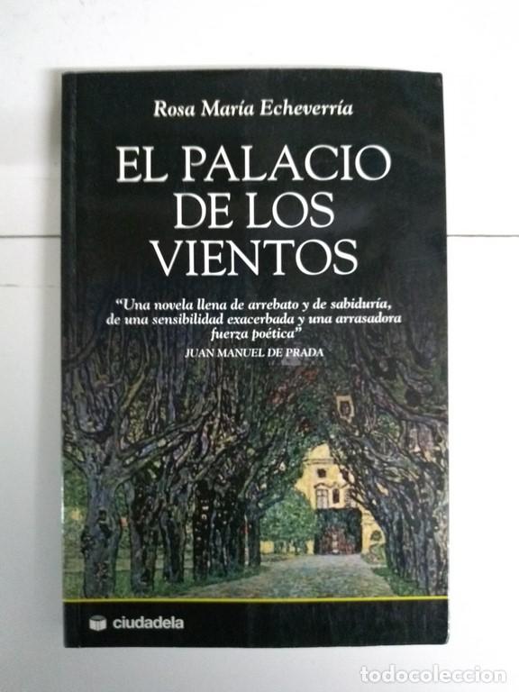 Libros: El palacio de los vientos - Rosa Mar&iacute;a Echeverr&iacute;a - Foto 1
