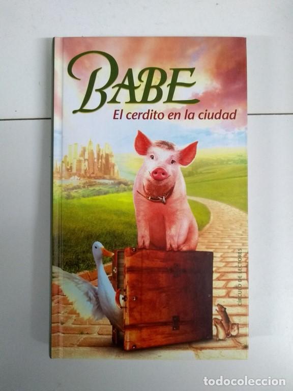 Libros: Babe: El cerdito en la ciudad - Justine Korman y Ron Fontes - Foto 1