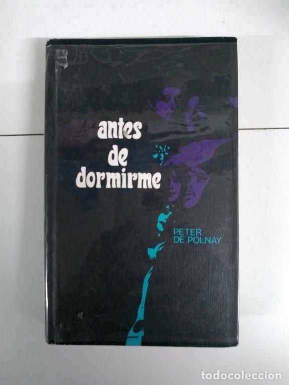 Libros: Antes de dormirme - Peter de Polnay - Foto 1