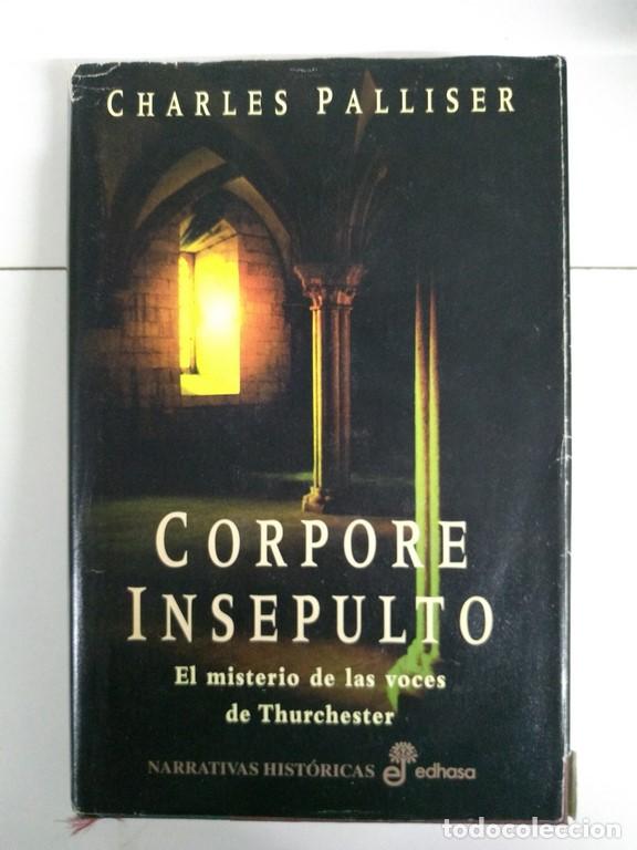 Libros: Corpore insepulto - Charles Palliser - Foto 1