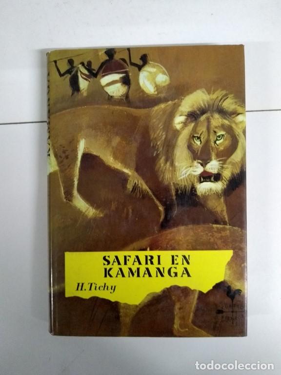 Libros: Safari en Kamanga - H. Tichy - Foto 1