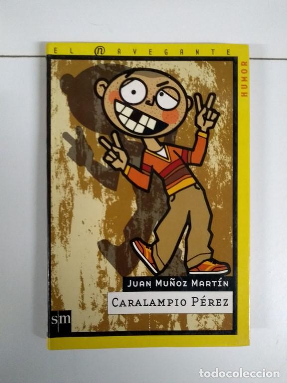 Libros: Caralampio P&eacute;rez - Juan Mu&ntilde;oz Mart&iacute;n - Foto 1