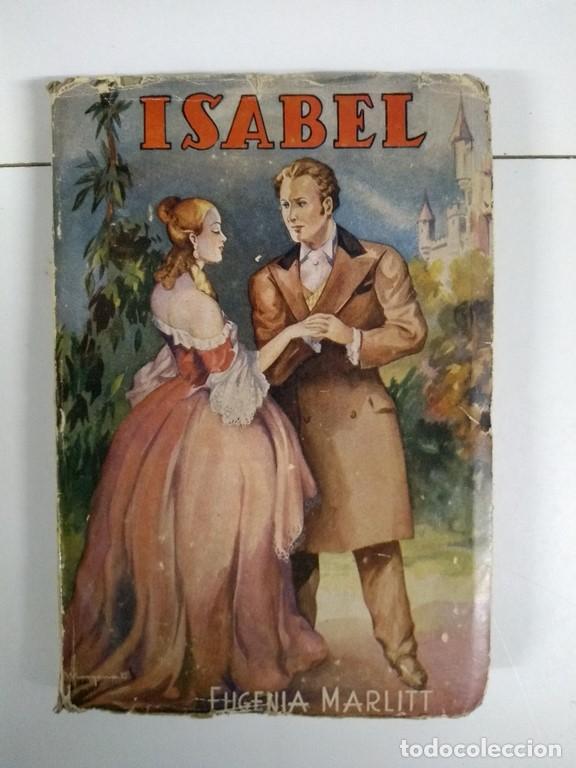 Libros: Isabel - Eugenia Marlitt - Foto 1