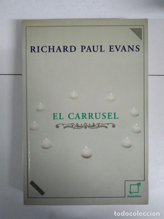Libros: El carrusel - Richard Paul Evans - Foto 1