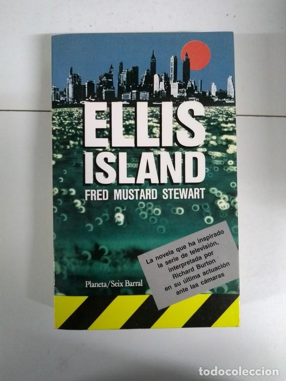 Libros: Ellis Island - Fred Mustard Stewart - Foto 1