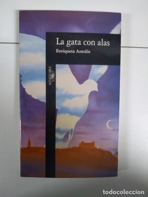 Libros: La gata con alas - Enriqueta Antol&iacute;n - Foto 1