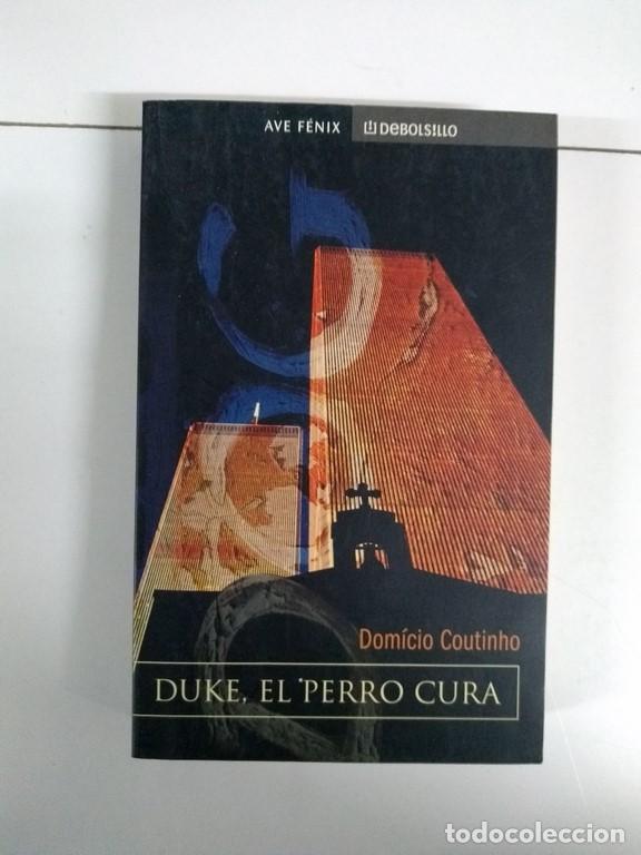 Libros: Duke, el perro cura - Dom&iacute;cio Coutinho - Foto 1
