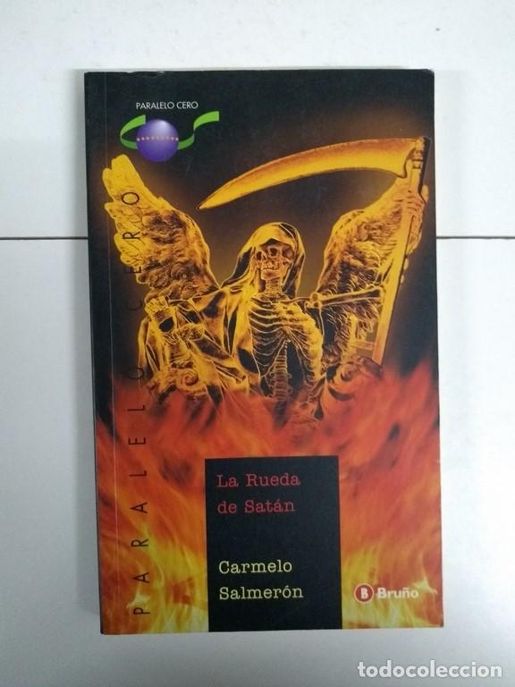 Libros: La rueda de S&aacute;tan - Carmelo Salmer&oacute;n - Foto 1