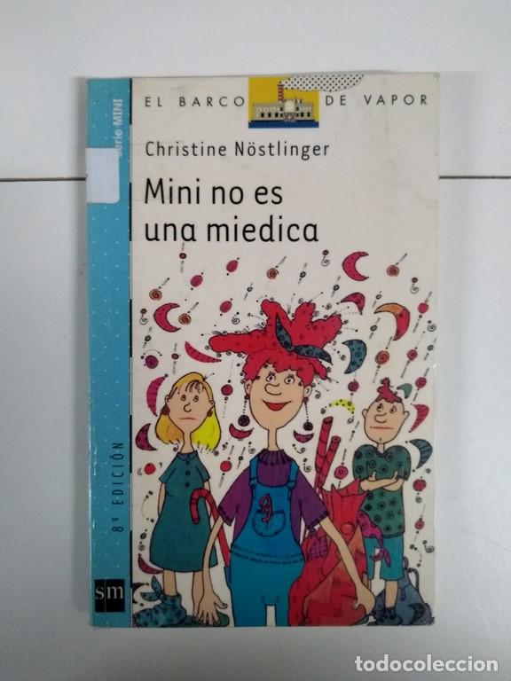 Libros: Mini no es una miedica - Christine N&ouml;stlinger - Foto 1