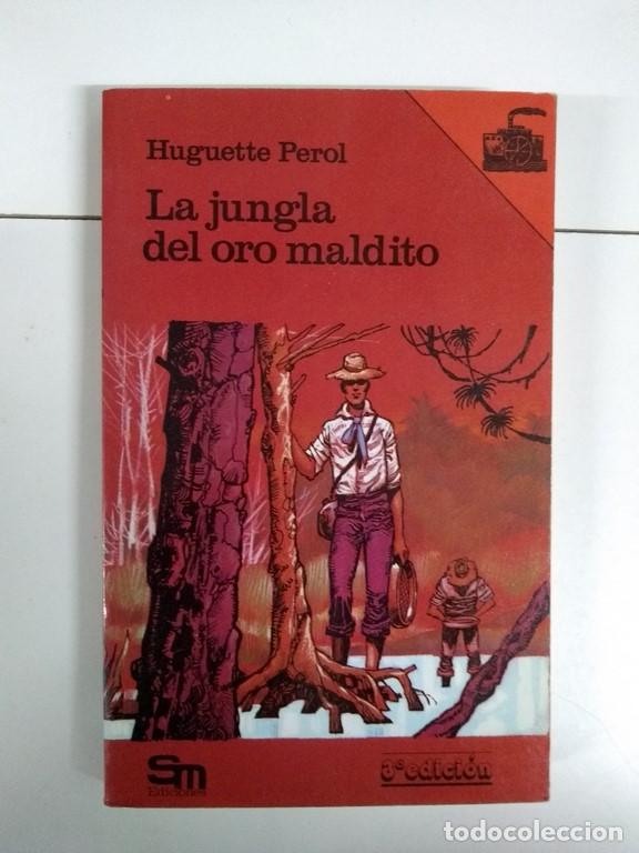 Libros: La jungla del oro maldito - Huguette Perol - Foto 1