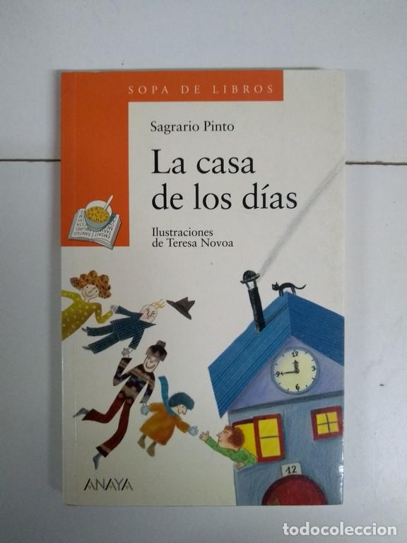 Libros: La casa de los d&iacute;as - Sagrario Pinto - Foto 1