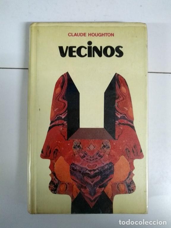 Libros: Vecinos - Claude Houghton - Foto 1