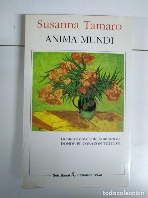 Libros: Anima Mundi - Susanna Tamaro - Foto 1