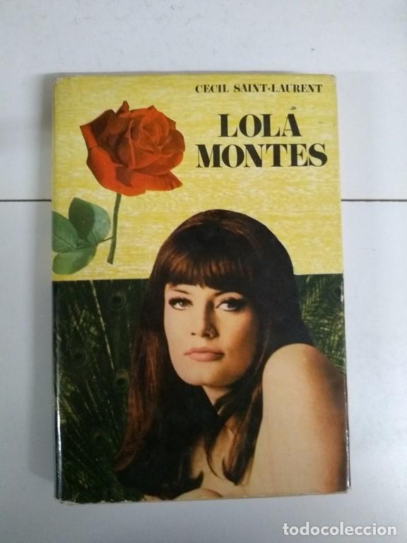 Libros: Lola Montes - C&eacute;cil Saint Laurent - Foto 1