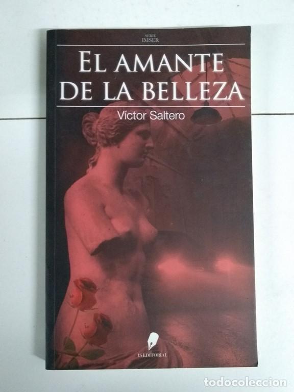 Libros: El amante de la belleza - V&iacute;ctor Saltero - Foto 1