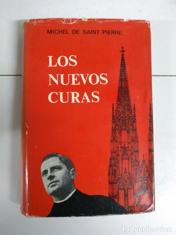 Libros: Los nuevos curas - Michel de Saint Pierre - Foto 1