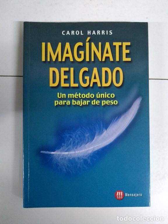 Libros: Imag&iacute;nate delgado - Carol Harris - Foto 1