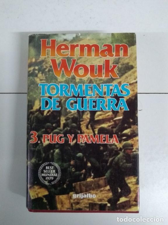 Libros: Tormentas de guerra, 3. Pug y Pamela - Herman Wouk - Foto 1