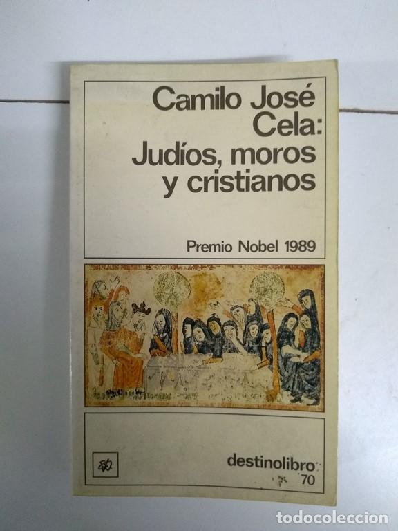 Libros: Jud&iacute;os, moros y cristianos - Camilo Jos&eacute; Cela - Foto 1