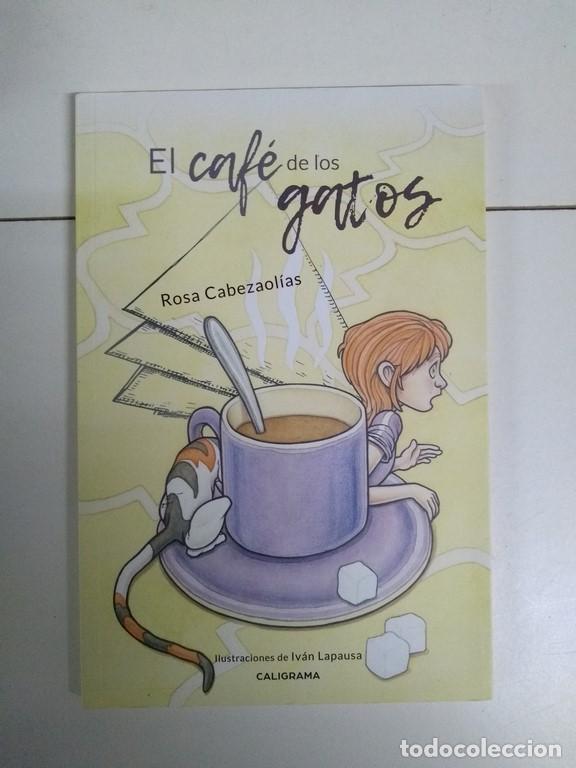 Libri di seconda mano: El caf&eacute; de los gatos - Rosa Cabezaol&iacute;as