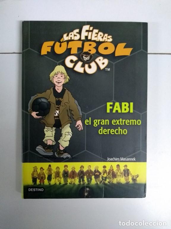 Libros: Fabi el gran extremo derecho - Joachim Masannek - Foto 1