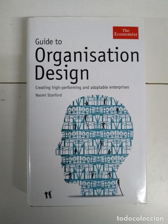 Libros: Guide to Organisation Design - Naomi Stanford - Foto 1