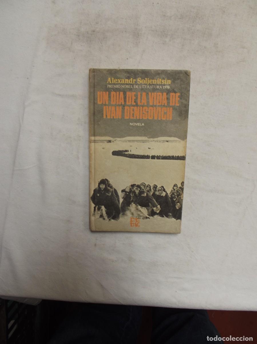 Libros: UN DIA DE LA VIDA DE IVAN DENISOVICH DE ALEXANDR SOLJENITSIN - Foto 1