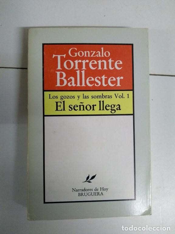 Libros: El se&ntilde;or llega - Gonzalo Torrente Ballester - Foto 1