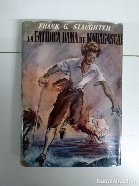 Libros: La fat&iacute;dica dama dama de Madagascar - Frank G. Slaughter - Foto 1