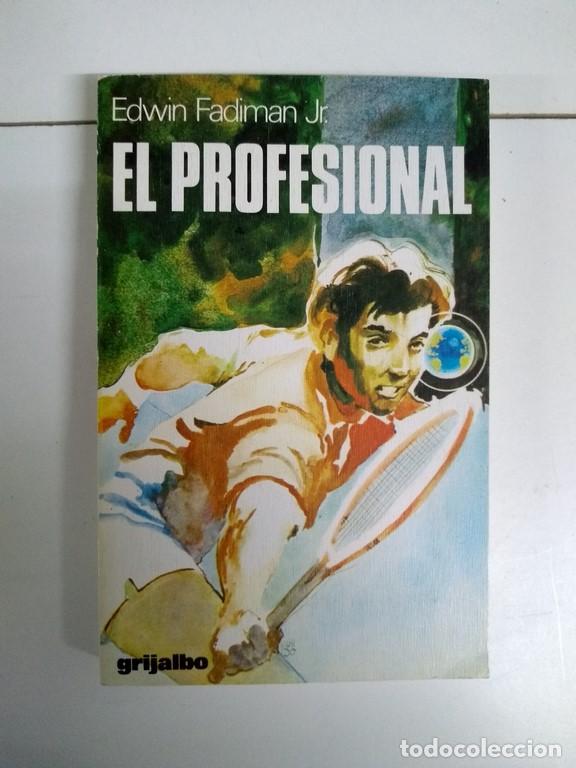Libros: El profesional - Edwin Fadiman Jr. - Foto 1