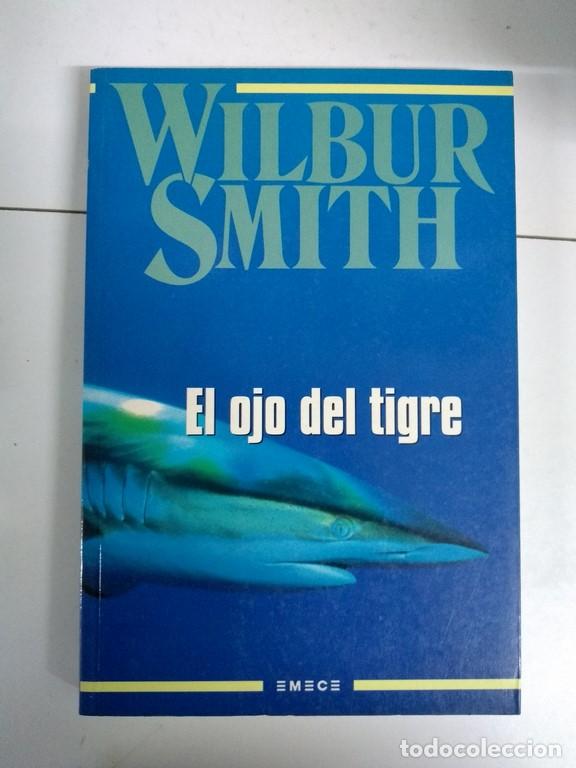 Libros: El ojo del tigre - Wilbur Smith - Foto 1