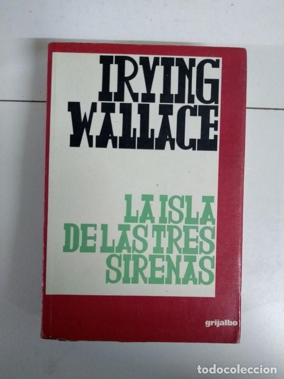Libros: La isla de las tres sirenas - Irving Wallace - Foto 1