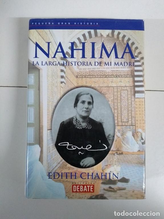 Libros: Nahima. La larga historia de mi madre - Edith Chah&iacute;n - Foto 1