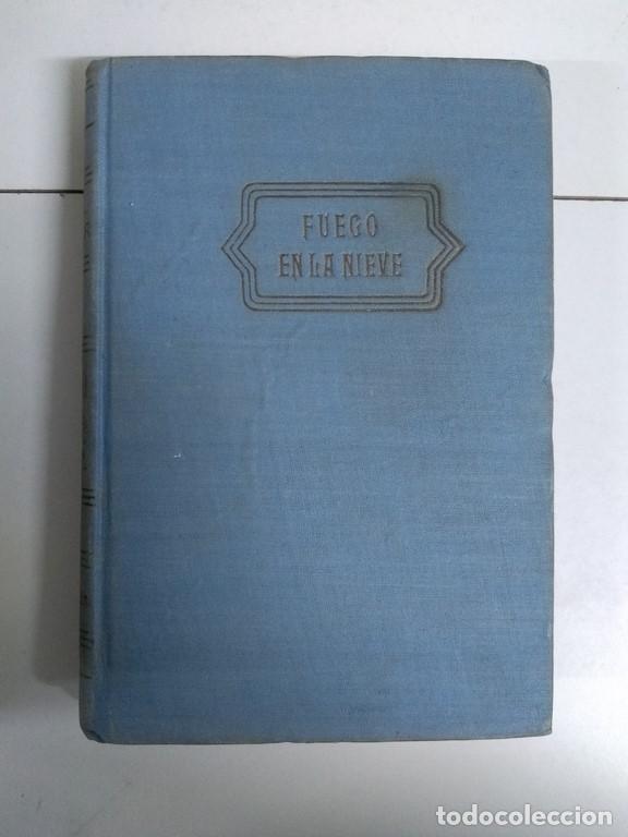 Libros: Fuego en la nieve - Paul Keller - Foto 1