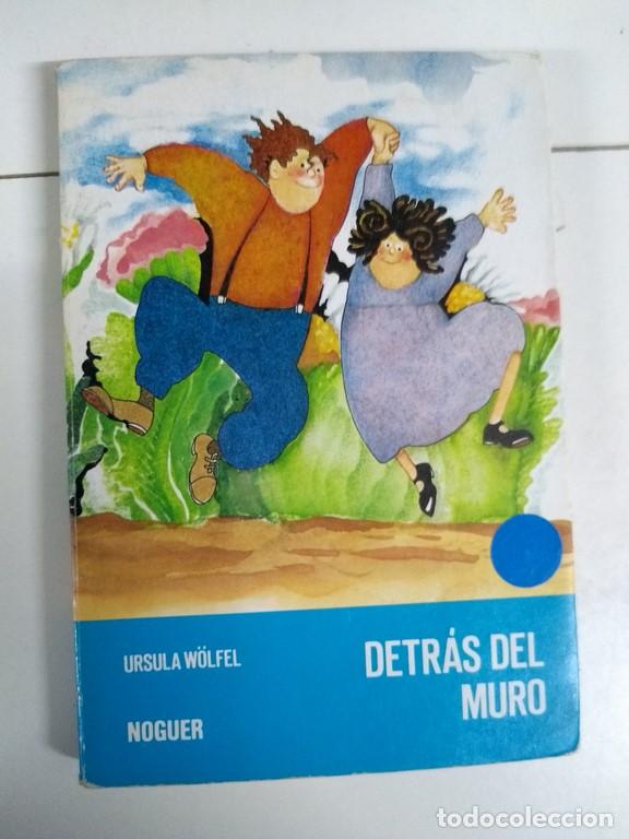 Libros: Detr&aacute;s del muro - Ursula W&ouml;lfel - Foto 1