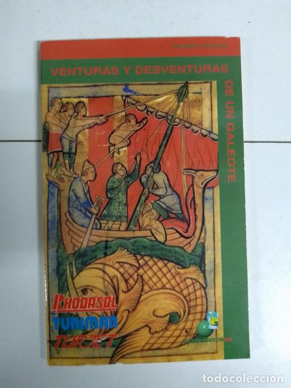 Libros: Venturas y desventuras de un galeote - Carmen Espada - Foto 1
