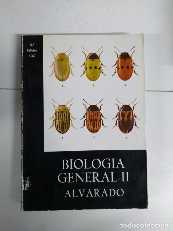 books: Biolog&iacute;a general, II - Dr. S. Alvarado