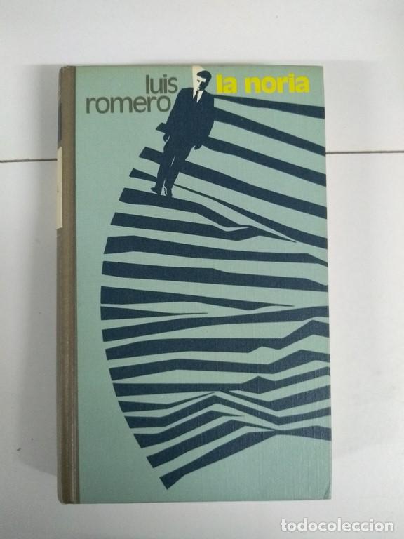 Libros: La noria - Luis Romero - Foto 1