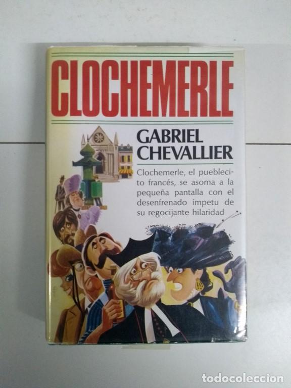 Libros: Clochemerle - Gabriel Chevallier - Foto 1