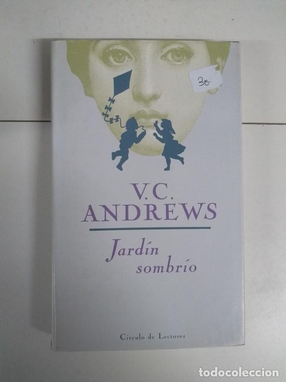 Libros: Jard&iacute;n sombr&iacute;o - V. C. Andrews - Foto 1